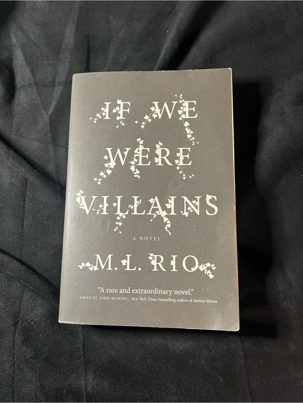 'If We Were Villains' by M.L. Rio soft cover